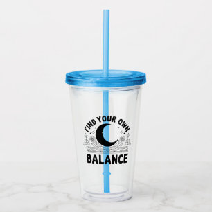 Vind je eigen balans acryl drinkbeker