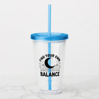Vind je eigen balans acryl drinkbeker