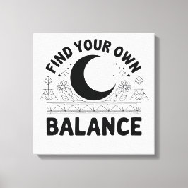 Vind je eigen balans canvas afdruk