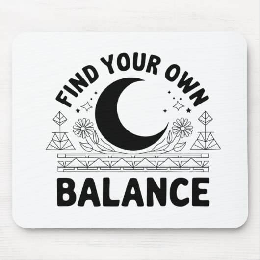 Vind je eigen balans muismat (Voorkant)