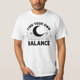 Vind je eigen balans t-shirt