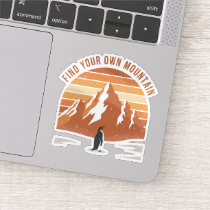 Vind Je Eigen Berg - de inspirerende pinguïn Sticker