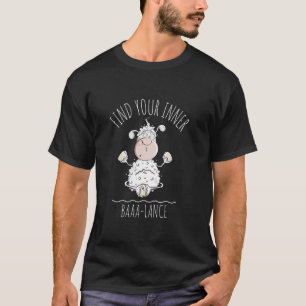 Vind je innerlijke Baaa-evenwicht Citaat Grappige T-shirt