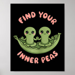 Vind Je Innerlijke Erwten Kawaii Zen Pods Yoga Des Poster