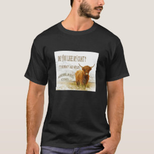 Vind Je Mijn Jas Highland Koeien T-shirt