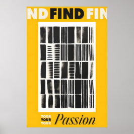 Vind Je Passie Kunstprint Geel & Zwart Poster