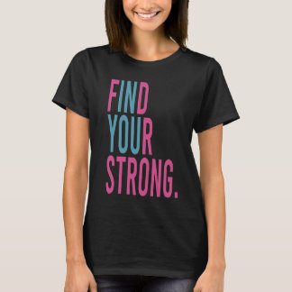 Vind Je Sterke, Motiverende T-shirt
