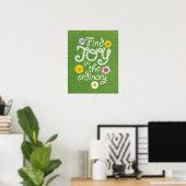 Vind Joy in het gewone Inspirerend Poster (Thuiskantoor)