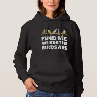 Vind me waar de Vogels zijn Vogels Hoodie