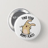 Vind uw Hoppy Place Funny Rabbit Pun Ronde Button 5,7 Cm (Voorkant /achterkant)