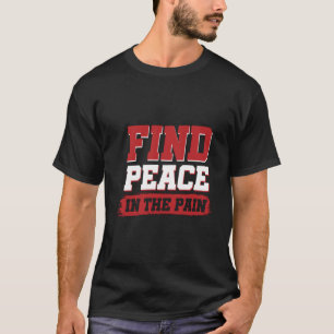 Vind vrede in pijn t-shirt