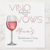 Vino Before Vows Bachelorette / Bruidsmeisjes Wijn Etiket (Enkel label)