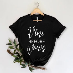 Vino Before Vows Grappige Bachelorette Party T-shirt