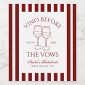 Vino voor het Bachelorette Weekend Wijn Etiket (Enkel label)