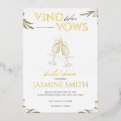 Vino voor Vows Gold White Floral Vrijgezellenfeest Folie Uitnodiging (Voorkant)