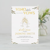 Vino voor Vows Gold White Floral Vrijgezellenfeest Folie Uitnodiging (Staand Voorkant)
