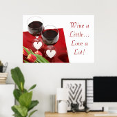 Vins un peu...Aimez beaucoup ! Poster (Bureau à domicile)