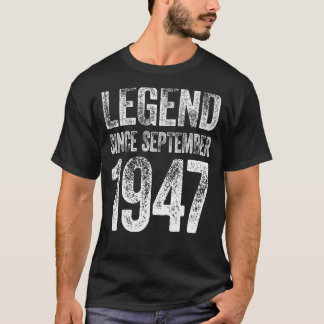 Vintage 1947 Verjaardag September Born Legend Sind T-shirt