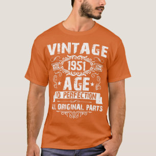 Vintage 1951 Funny 72 Years Old Mannen and Women 7 T-shirt