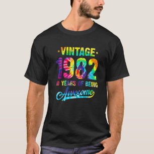 Vintage 1982 40Th Birthday Tie Dye 40 Years Of Bei T-shirt