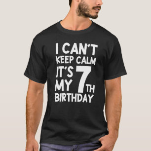 Vintage 7 Years Old I Can't Keep Calm It's My 7th T-shirt