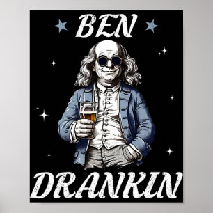 Vintage Ben Drankin' Grappige 4e Juli Drank Presid Poster
