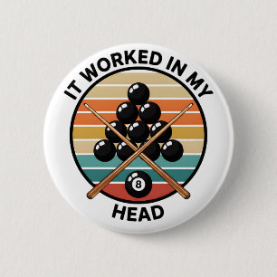 Vintage Biljart Het Werd in Mijn Hoofd Zwembad Spe Ronde Button 5,7 Cm