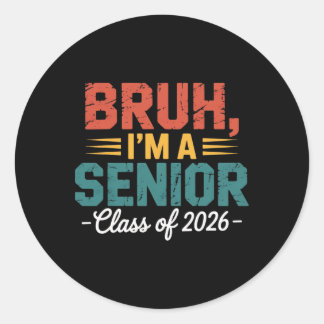Vintage Bruh Ik Ben Een Senior Cl Van 2026 Funny S Ronde Sticker