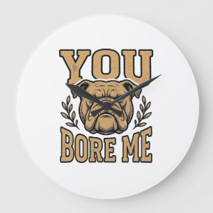 Vintage Bulldog Je Verveelt Me Grappig Hond Ontwer Grote Klok