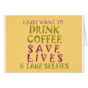 Vintage Coffee Save Lives and Take Selfies