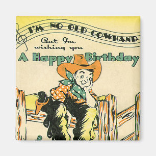 Vintage Cowboys, Gelukkig Verjaardag Oude Cowboy! Magneet