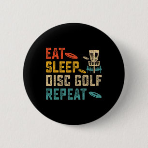 Vintage Eet Slaap Disc Golf Herhaal Speler Golfer Ronde Button 5,7 Cm