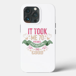 vintage Funny 70 years old saying quote iPhone 13 Pro Hoesje