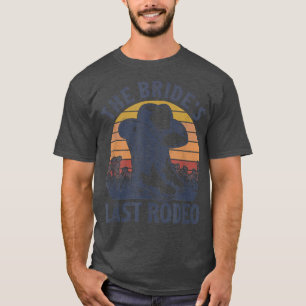 Vintage Funny Bride's laatste Rodeo Bridal Bachelo T-shirt