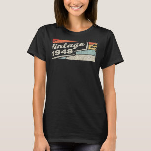 Vintage geboren in 1948 74e verjaardag 74 jaar oud t-shirt