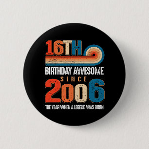 Vintage gemaakt in 2006 16e verjaardag de Legende Ronde Button 5,7 Cm
