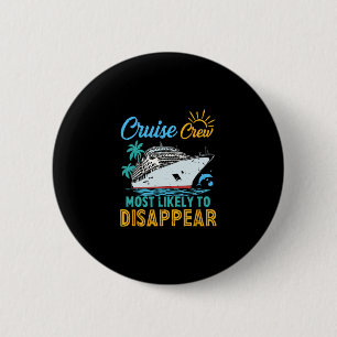 Vintage Grappige Familie Cruise Bemanning Meest Wa Ronde Button 5,7 Cm