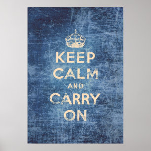Vintage houdt kalm en gaat door poster