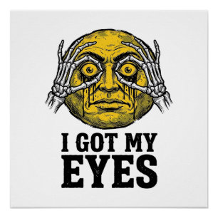 Vintage I Got My Eyes Grappige Halloween Shirt Ont Perfect Poster