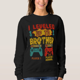 Vintage I Leveled Up To Brother 2023 Gamer Expecti Trui