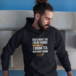 vintage Ik lees boeken Ik drink thee en weet dinge Hoodie