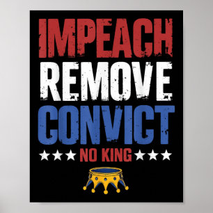 Vintage Impeach Verwijder Veroordeel Geen Koningen Poster