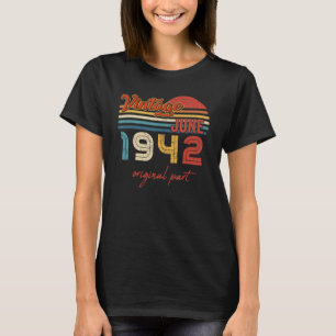 Vintage June 1942 Original Part 80 Year Old T-shirt