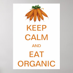 Vintage Keep Calm en Eet Biologische Wortels Poster
