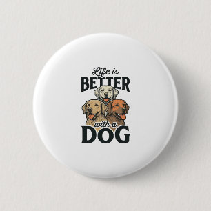 Vintage Life Is Better Met Een Hond Vector Design_ Ronde Button 5,7 Cm