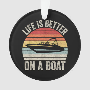 Vintage Life is Better On A Boat Captain Boat P