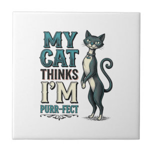 Vintage Mijn Kat Denkt Dat Ik Purr-fecte Kat Tegeltje