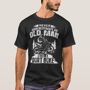 Vintage Onderschat nooit een oud Man met een vuil T-shirt