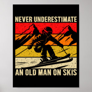 Vintage Onderschat Nooit Een Oude Man Op Skiën Leu Poster