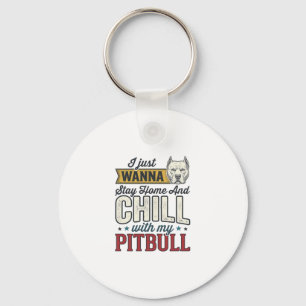 Vintage Pitbull Blijf Thuis En Chillen Hond Liefhe Sleutelhanger